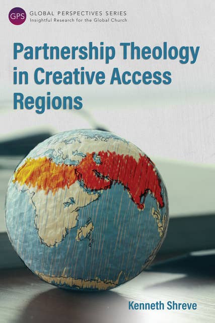 Partnership Theology in Creative Access Regions