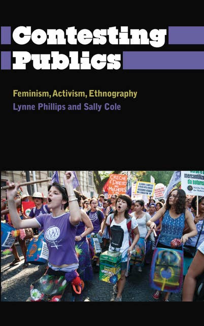 Contesting Publics: Feminism, Activism, Ethnography