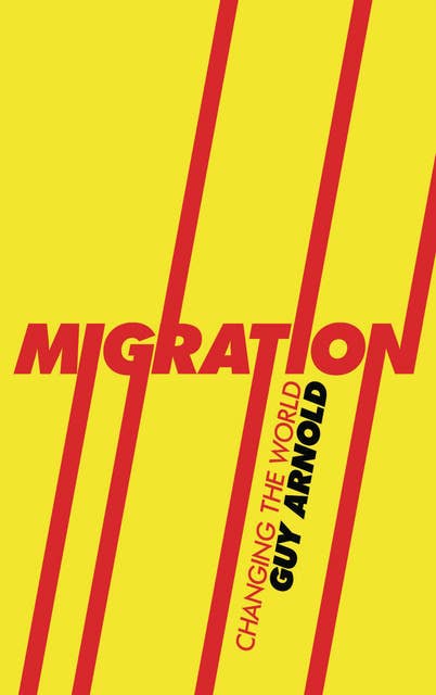 Migration: Changing the World