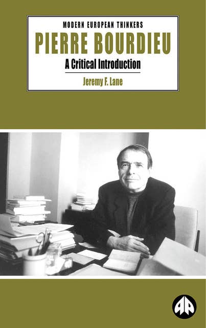 Pierre Bourdieu: A Critical Introduction