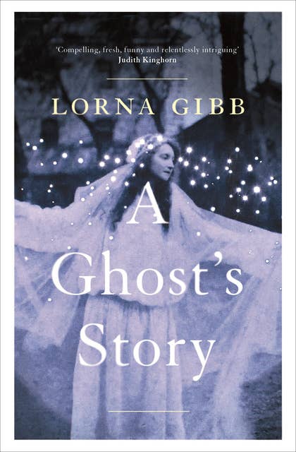 A Ghost's Story: A Novel