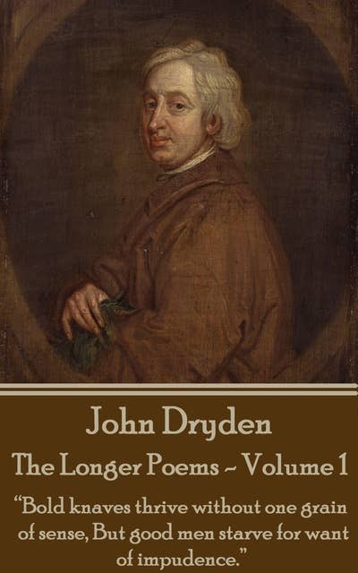 The Longer Poems: Volume 1