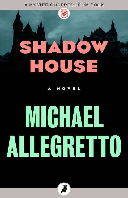 Shadow House: A Novel