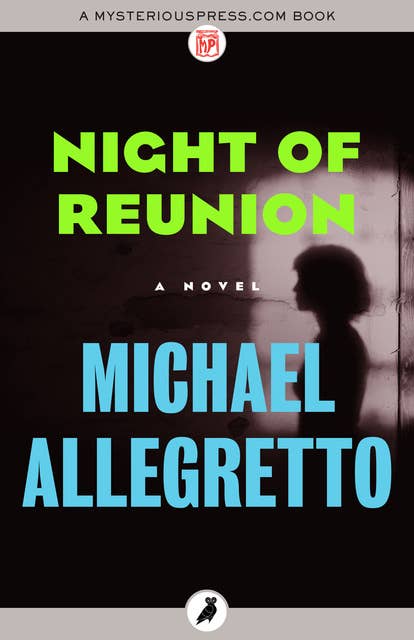 Night of Reunion: A Novel