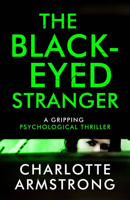 The Black-Eyed Stranger: A gripping psychological thriller