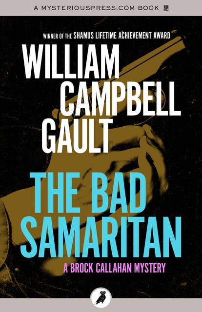The Bad Samaritan: A Brock Callahan Mystery