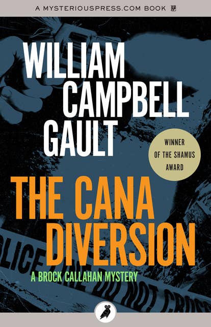 The Cana Diversion: A Brock Callahan Mystery