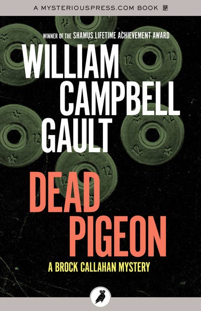 Dead Pigeon: A Brock Callahan Mystery