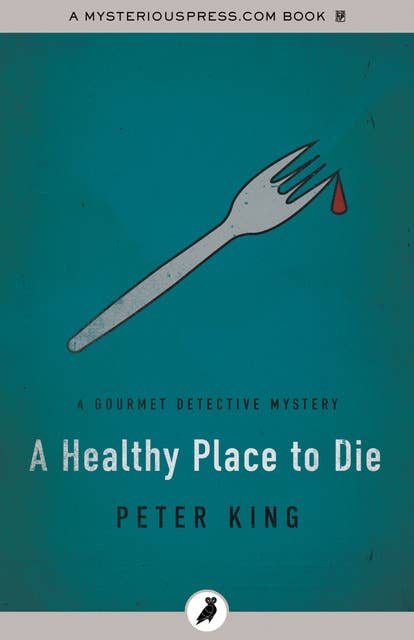 A Healthy Place to Die