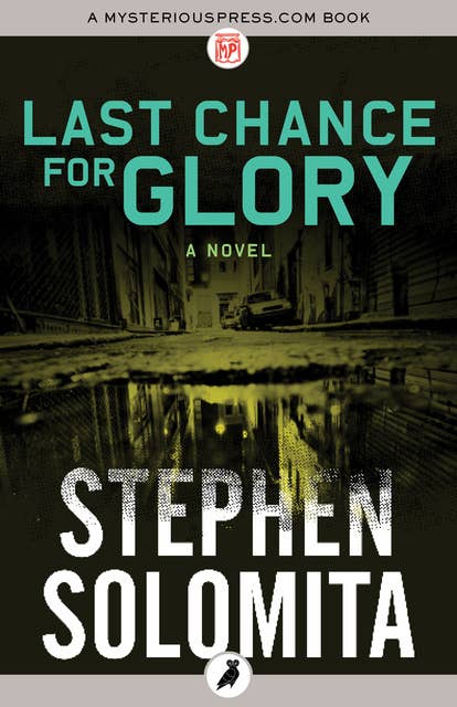 Last Chance for Glory: A Novel
