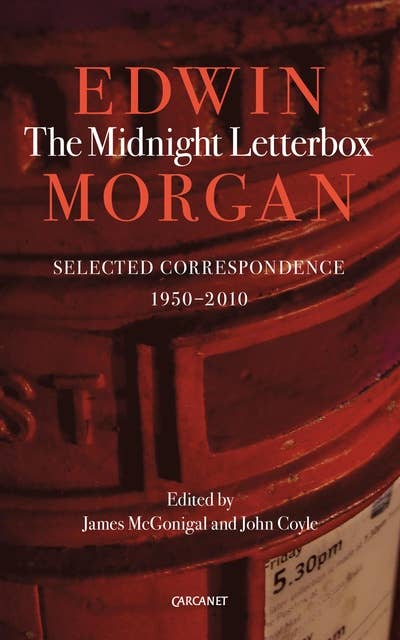 The Midnight Letterbox: Selected Correspondence (1950-2010)