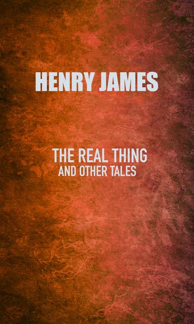 Cover for The Real Thing: and other tales