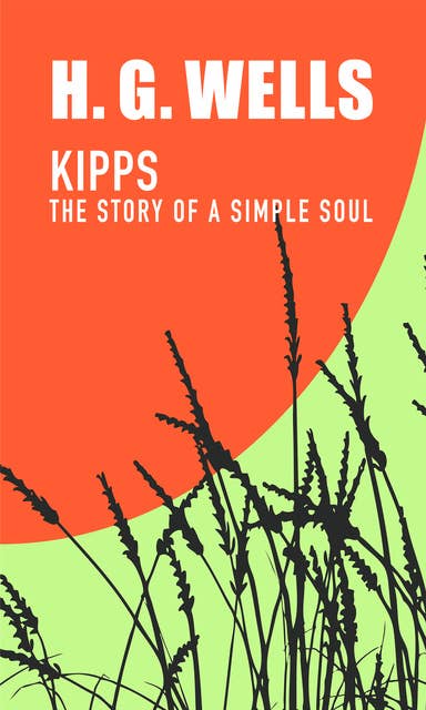 Kipps: The Story of a Simple Soul