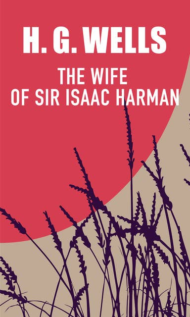 The Wife Of Sir Isaac Harman