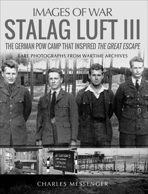 Stalag Luft III: The German Pow Camp That Inspired The Great Escape