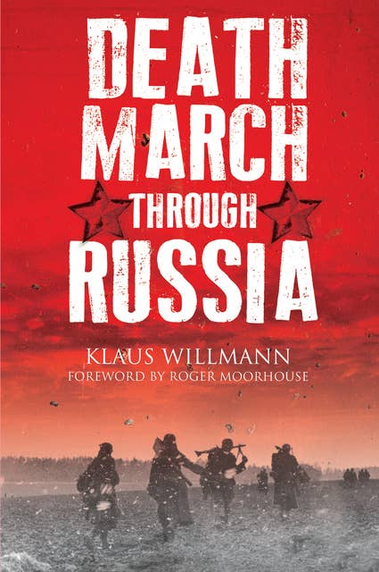Death March Through Russia
