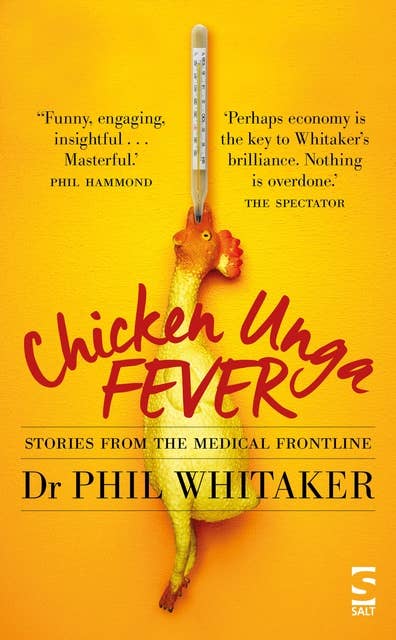 Chicken Unga Fever: Stories from the medical frontline