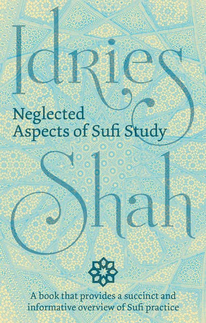 Neglected Aspects of Sufi Studies