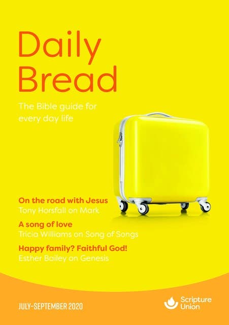 Daily Bread: July–September 2020