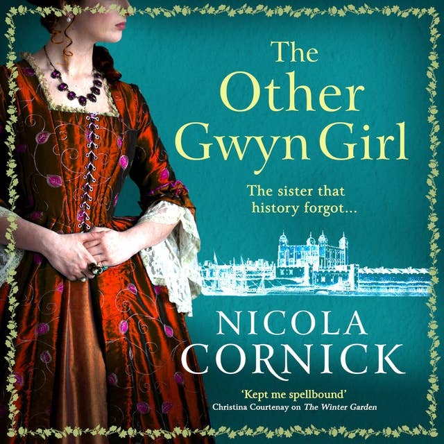 The Other Gwyn Girl: The BRAND NEW spellbinding, captivating timeslip novel from Nicola Cornick for 2024