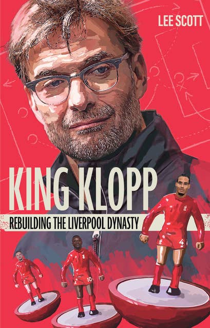 King Klopp: Rebuilding the Liverpool Dynasty