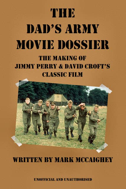 Cover for The Dad's Army Movie Dossier