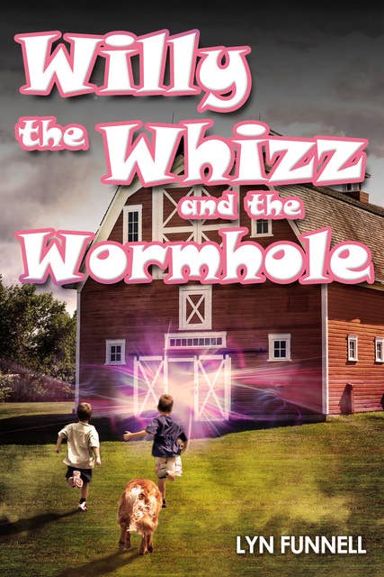 Willy the Whizz and the Wormhole
