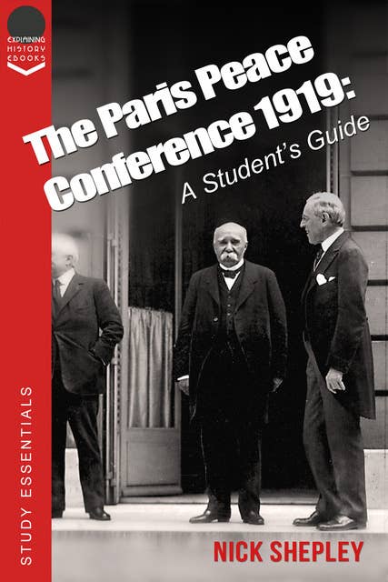 The Paris Peace Conference 1919