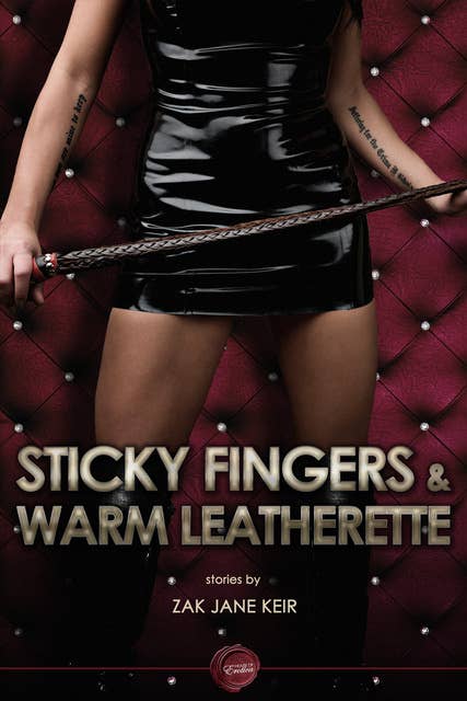 Sticky Fingers & Warm Leatherette