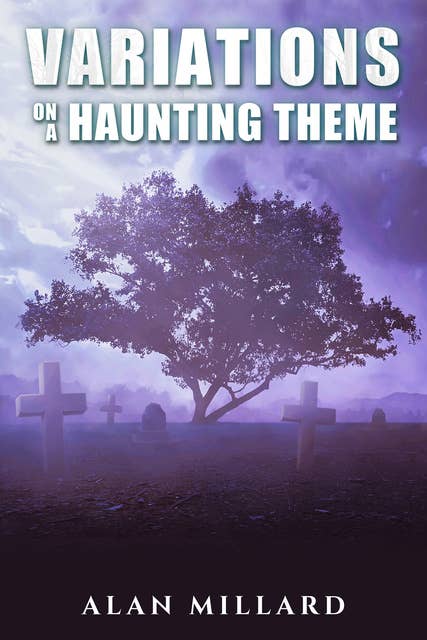 Variations on a Haunting Theme