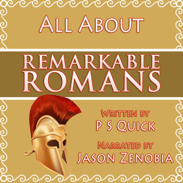All About Remarkable Romans