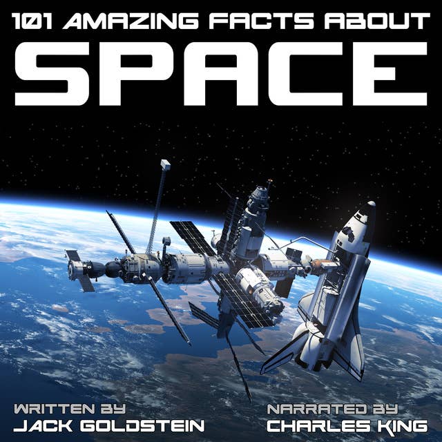 101 Amazing Facts about Space
