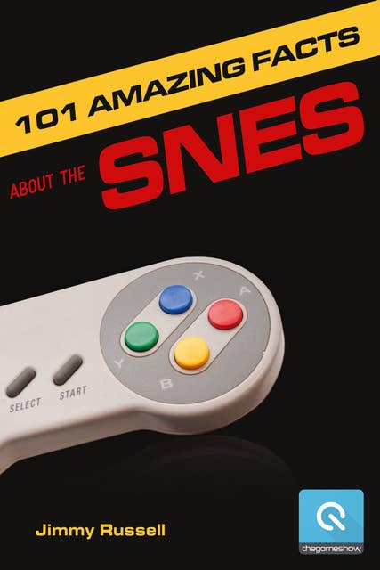 101 Amazing Facts about the SNES - ...also known as the Super Famicom