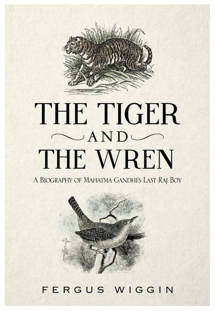 The Tiger And The Wren