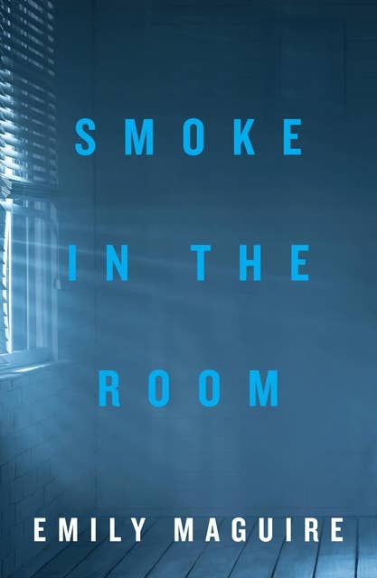 Smoke in the Room