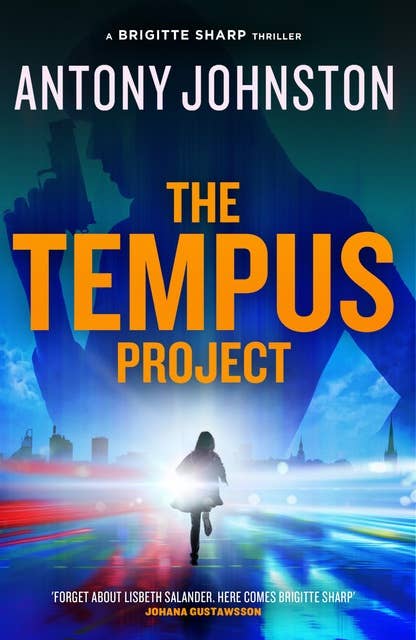 The Tempus Project: a Brigitte Sharp thriller