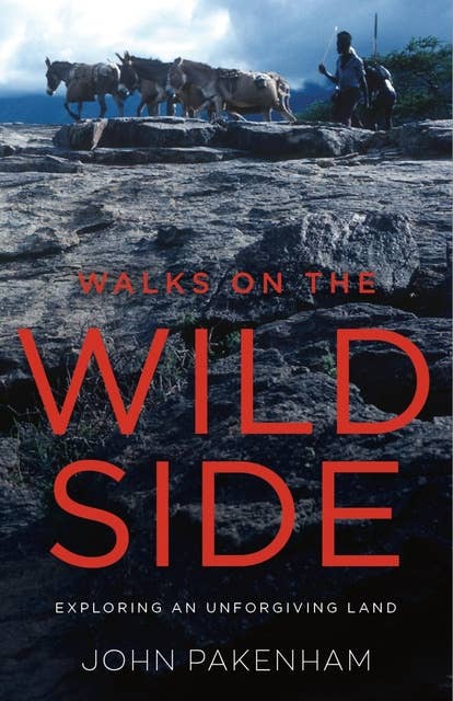 Walks on the Wild Side: Exploring an Unforgiving Land