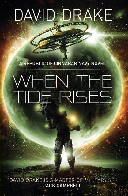 When the Tide Rises: The Republic of Cinnabar Navy series #6