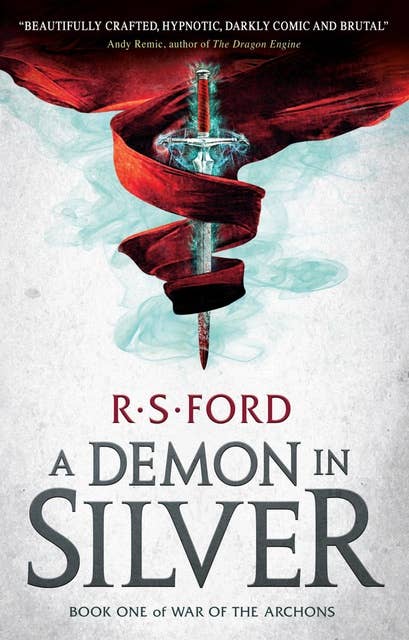 A Demon in Silver: (War of the Archons 1)