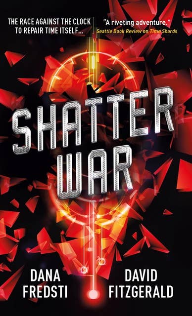 Time Shards - Shatter War