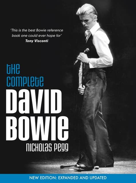 The Complete David Bowie: New Edition: Expanded and Updated