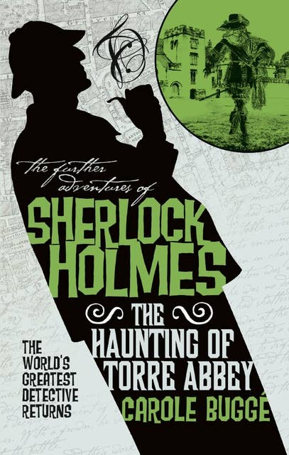 The Further Adventures of Sherlock Holmes: The Haunting of Torre Abbey