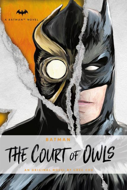 DC Comics novels - Batman: The Court of Owls: An Original Novel by Greg Cox