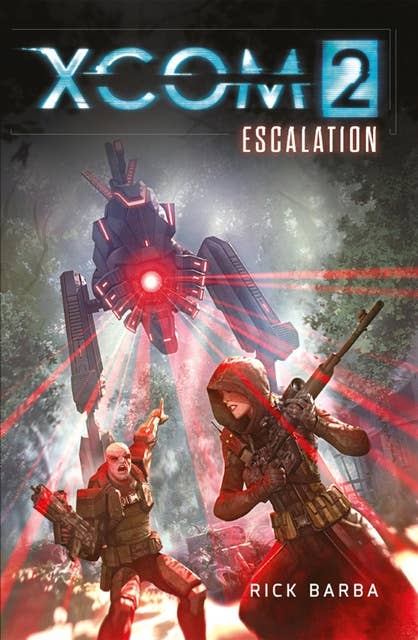 XCOM 2: Escalation