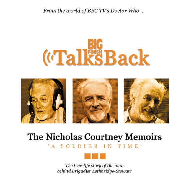 The Nicholas Courtney Memoirs - A Soldier in Time (Unabridged)