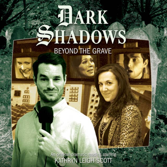 Dark Shadows, 38: Beyond the Grave (Unabridged)