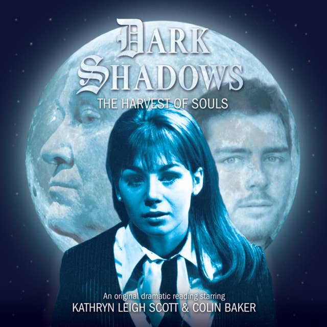 Dark Shadows, 40: The Harvest of Souls (Unabridged)