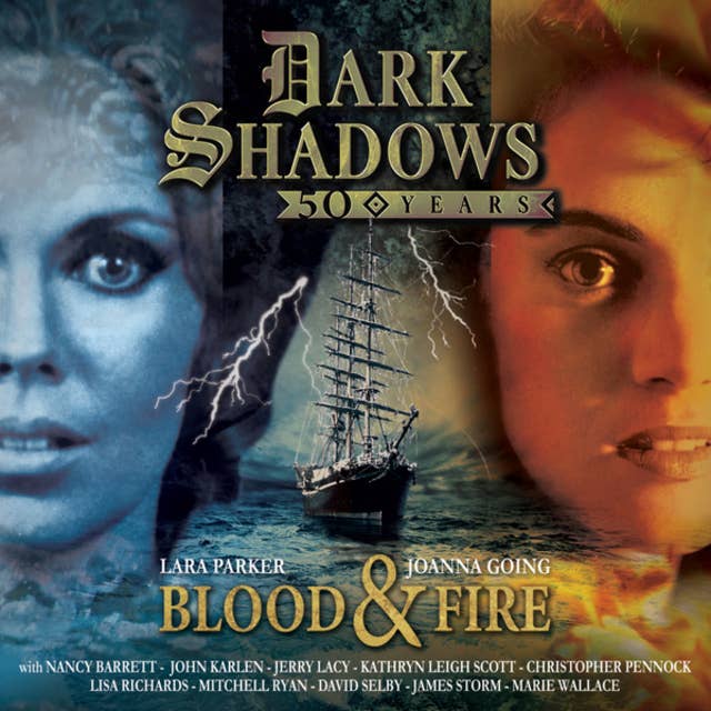 Cover for Dark Shadows, Blood and Fire - 50th Anniversary Special (Unabridged)