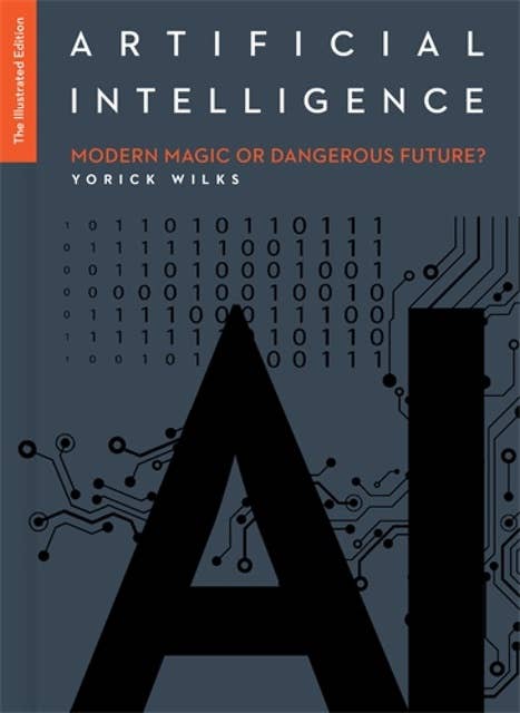 Artificial Intelligence: The Illustrated Edition