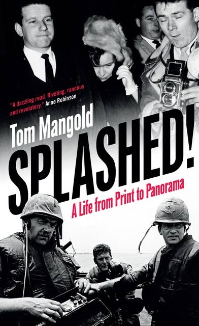 Splashed!: A Life from Print to Panorama